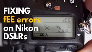 Fixing fEE Error on Nikon D600