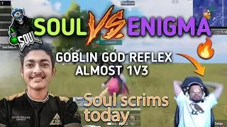 🔥Sid reaction on Goblin 1v3 😱(almost)Soul vs Enigma in Compititive scrims#bgmi#soul#scrims