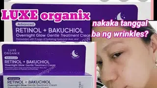 LUXE ORGANIX RETINOL BAKUCHIOL after 1month of using + short. review