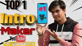 Top 1 Best INTRO-Making App for your YouTube videos | How To Make Intros For YouTube Videos