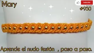 PULSERA NUDO FEST&Oacute;N MUY F&Aacute;CIL DE HACER //PASO A PASO..