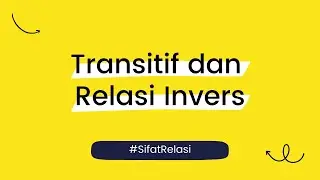 Relasi: Sifat Relasi Transitif, Relasi Invers
