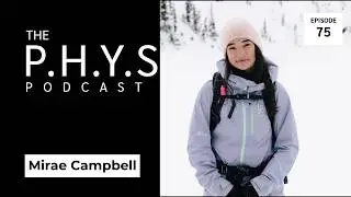 Ep 75 - Mirae Campbell On Capturing Real Moments, Adventure, Community & Creative Rhythm
