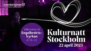 Kulturnatt i Engelbrektskyrkan 2023