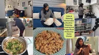 Calm & Relaxing Homemaking Routine🧹Cleaning👩‍🍳 Cooking and Fridge Reset | Productive Home Chores |