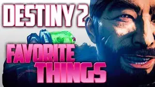 My Favorite Thing About Destiny 2 in 2019..