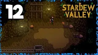 STARDEW VALLEY - 12 - Moar Mining Time (Indie Farm Simulator RPG)