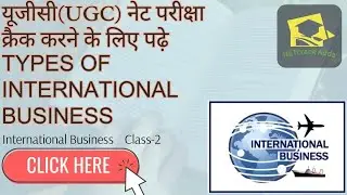 UGC Net Preparation | Types of international business | franchising, strategic alliance ,  etc.