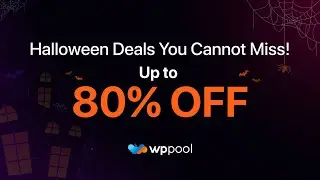 WordPress Halloween Deals in 2023 That You Cannot Miss - Up to 80% Off on WPPOOL Plugins!
