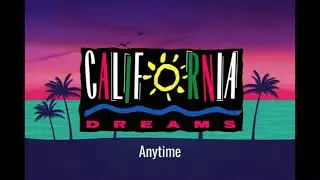 California Dreams - Anytime