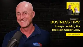 Episode 4: Business Tips: Always looking for the next opportunity
