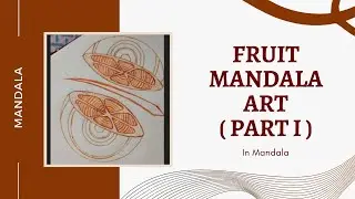 #orange Mandala Art Session | #fruit  Mandala Art | Step by Step tutorial ll Learn with us | Part I