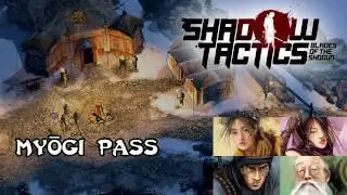 Shadow Tactics Blades of the Shogun | mission 12 | Myogi Pass | speedrun (5:34)