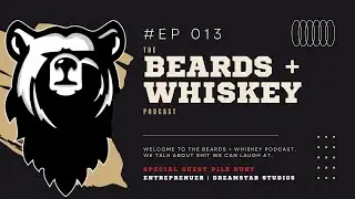 Grizzly Beard Collective Presents: The Beards + Whiskey Podcast EP13 - Jack of All Trades