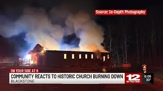 Community reacts to Historic black church in Blackstone destroyed by fire