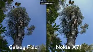 Nokia X71 vs Samsung Galaxy Fold | galaxy Fold vs Nokia X71 Camera Comparison,#GalaxyFold, #NokiaX71