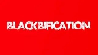 Blackbification - Floor'Zcape