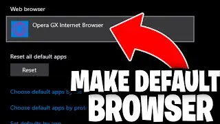How To Make Opera GX Your Default Browser! - Full Guide