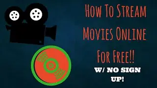 How To Stream Free Movies Online w/ No Sign Up (2016) - Tutorial #4