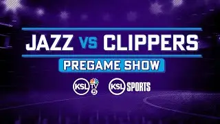 Utah Jazz vs. LA Clippers Pregame Show