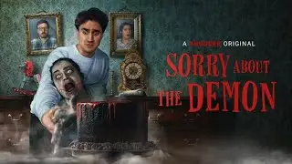 Sorry About the Demon (Извините за демона) 2023