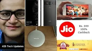 Jio Dhan Dhana Dhan Diwali Offer, Google Home Mini, Huawei Mate 10 Pro, Amazon Sale - Tech Updates