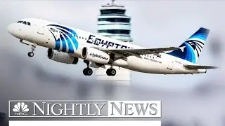 U.S. Intel: Strong Indications of Explosion on EgyptAir Flight | NBC Nightly News
