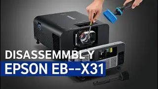 disassembly Epson EB-X31