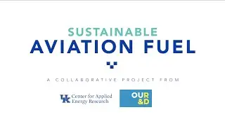 Our&D UK - Sustainable Aviation Fuel