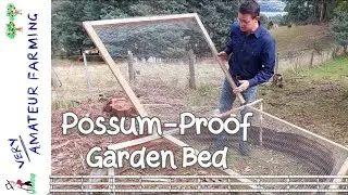 Possum Proof Garden Bed - a caged garden to keep out pests