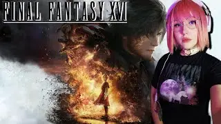 [РЕЛИЗ] Final Fantasy XVI I Финал Фентази 16 I #2 I PS5 I Прохождение I СТРИМ I Обзор