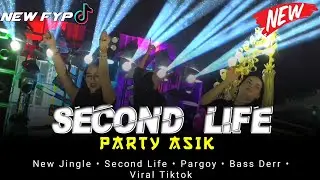 DJ SECOND LIFE X MELODY TERBARU &bull; PARTY MARGOY &bull; VIRAL TIKTOK &bull; BASS DERR