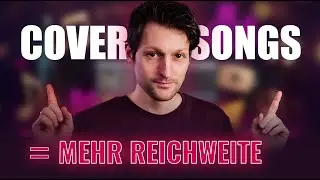 Reichweite aufbauen und Geld verdienen mit Coversongs 🔥