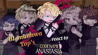 BL Manhwa Top&rsquo;s React to CODENAME ANASTASIA // Gacha React // BL