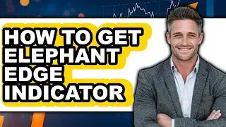 How to Get Elephant Edge Indicator (updated)