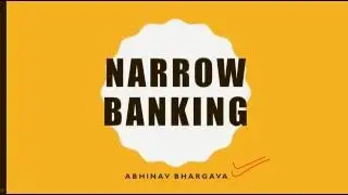 What is Narrow Banking? understand in less than 2mins