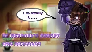 If Michael's secret was revealed