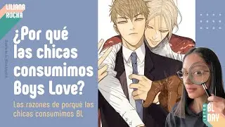 ¿Por qué nos gusta el BL? 🔍 Una mirada hispanoamericana #BLDayLatam