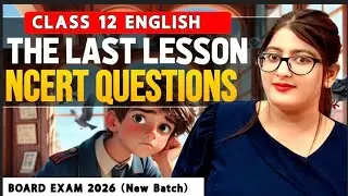 The last lesson ncert question answer