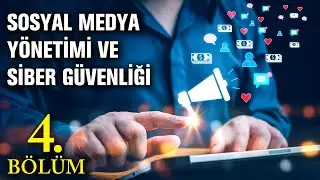 TÜRSAB AKADEMİ - Sosyal Medya Yönetimi ve Siber Güvenliği - 4. Bölüm