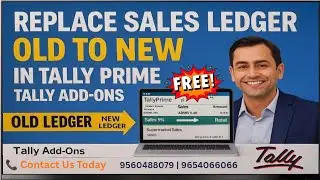 Replace Old Ledger with New Ledger in TallyPrime | No Manual Editing Needed @tallywalahai 