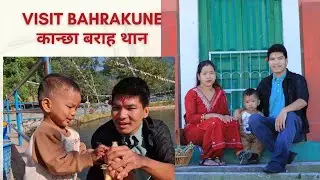Visit 12 kune ( kanxa baraha ) mandir.