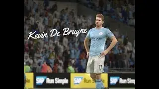 FIFA 18 - Kevin De Bruyne 17/18 | AMAZING Passes, Goals & Skills By Jasinho