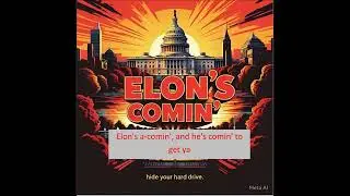 Elons's Comin' hide your hard drive
