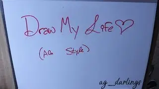 Draw My Life AG Style ~ For 700 Subscribers!!