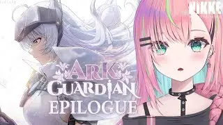 【NIKKE】「ARK GUARDIAN」エピローグ読む！【勝利の女神：NIKKE/個人勢Vtuber/楚桜ゆのあ】