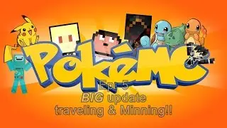 PokeMC PlanetPixelmon EP: 5 Big Update - Traveling & Mining