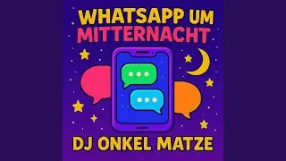 Whatsapp um Mitternacht