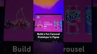 How to build a fun carousel prototype in Figma!