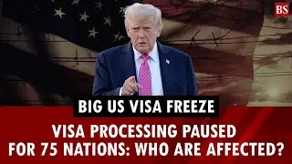 Big US visa freeze: Visa processing paused for 75 nations: Who are affected? | Trump | Immigration